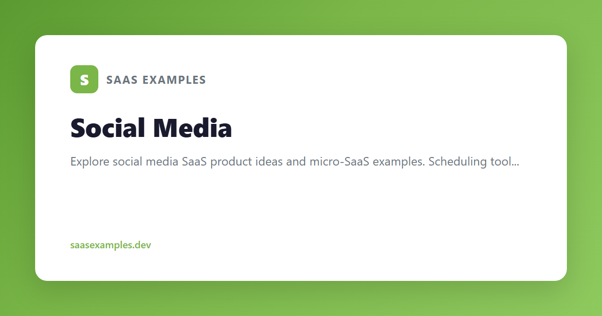 Sa Example Best Social Media Micro-SaaS Ideas & Examples (2026)